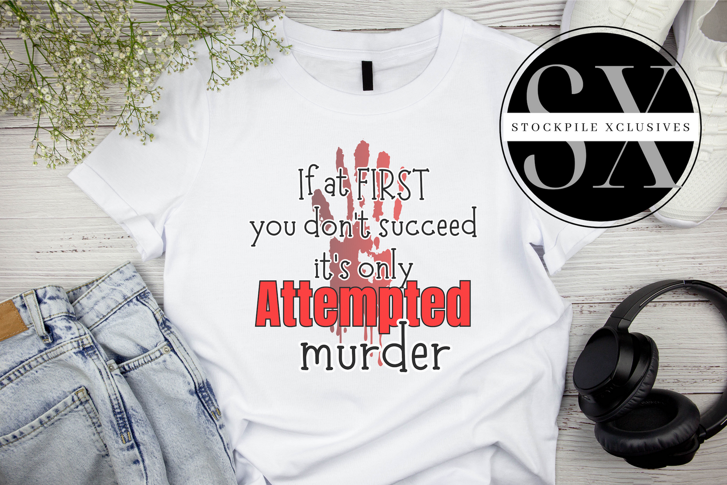 If At First You Don't Succeed, It's only Attempted Murder