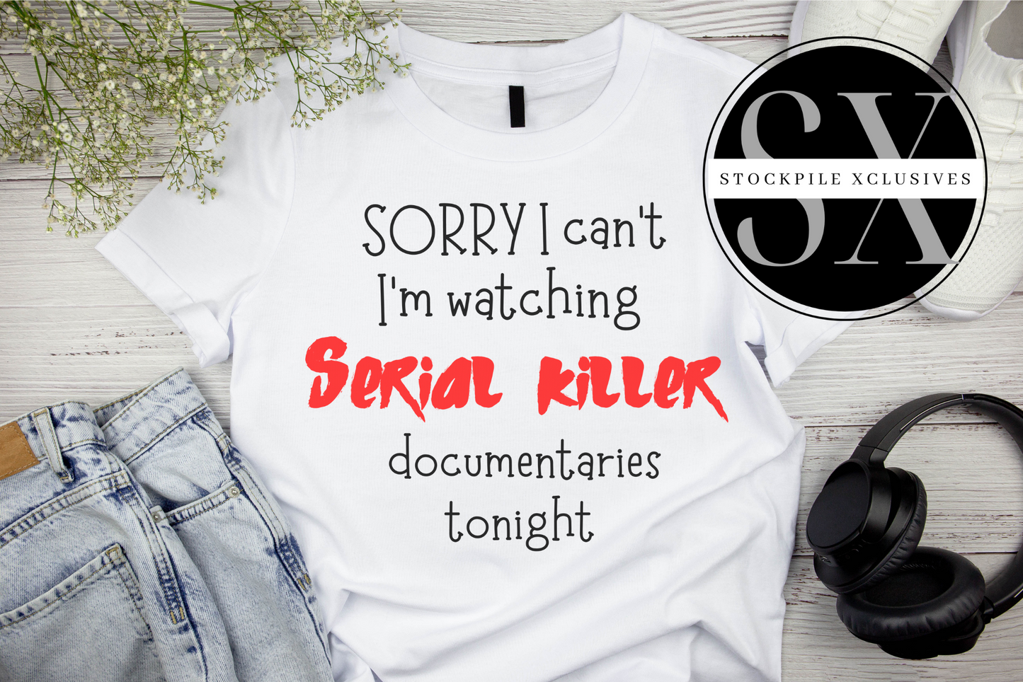 Sorry I can't I'm Watching Serial Killer Documentaries tonight