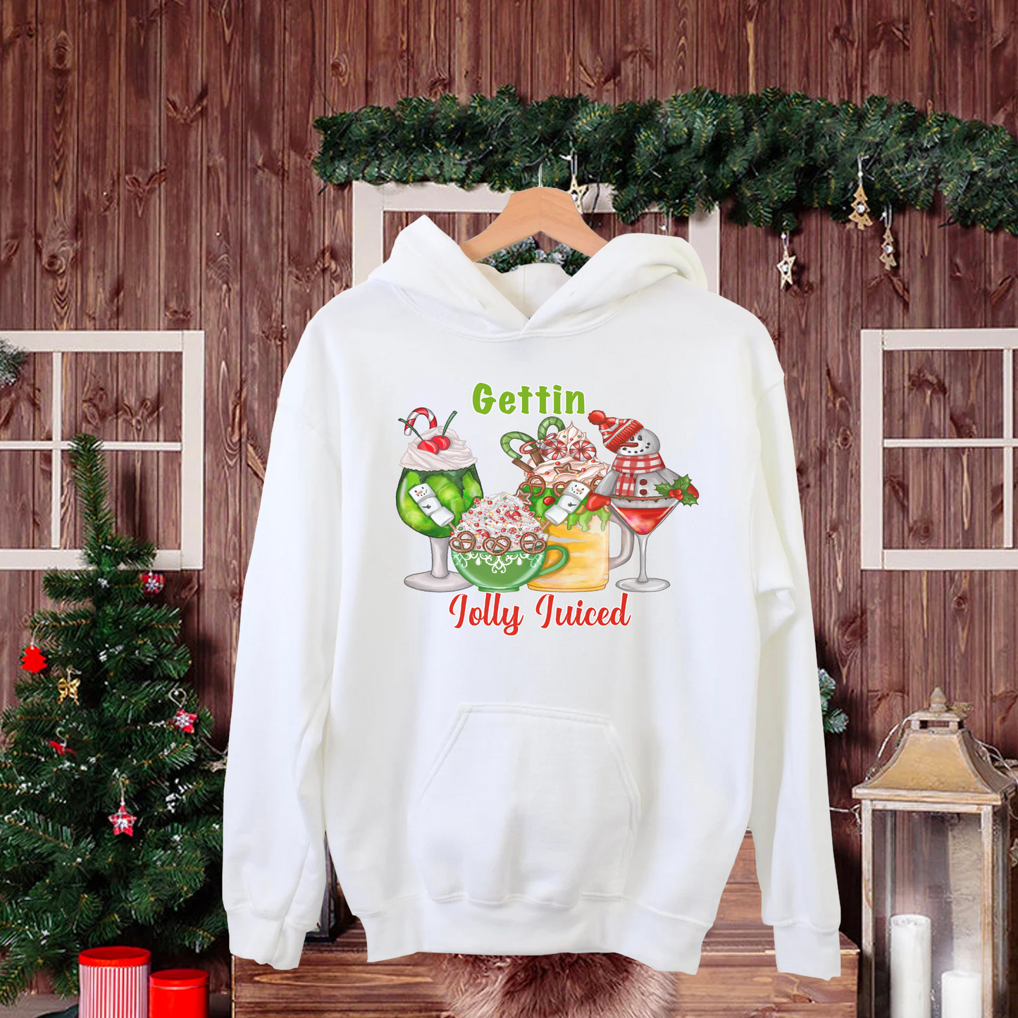 Gettin Jolly Juiced Hoodie Sweatshirt
