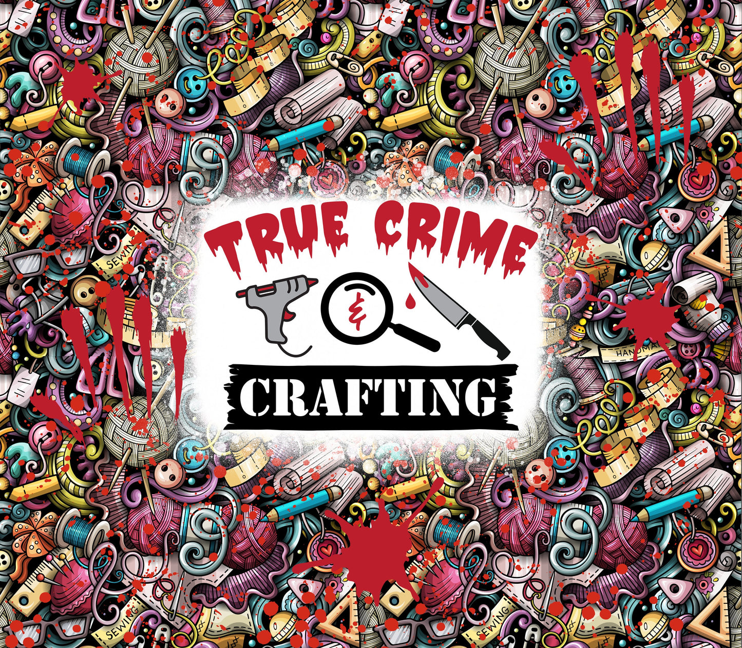 True Crime and Crafting 20 oz Tumbler