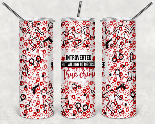 Introverted But Willing To discuss True Crime Tumbler