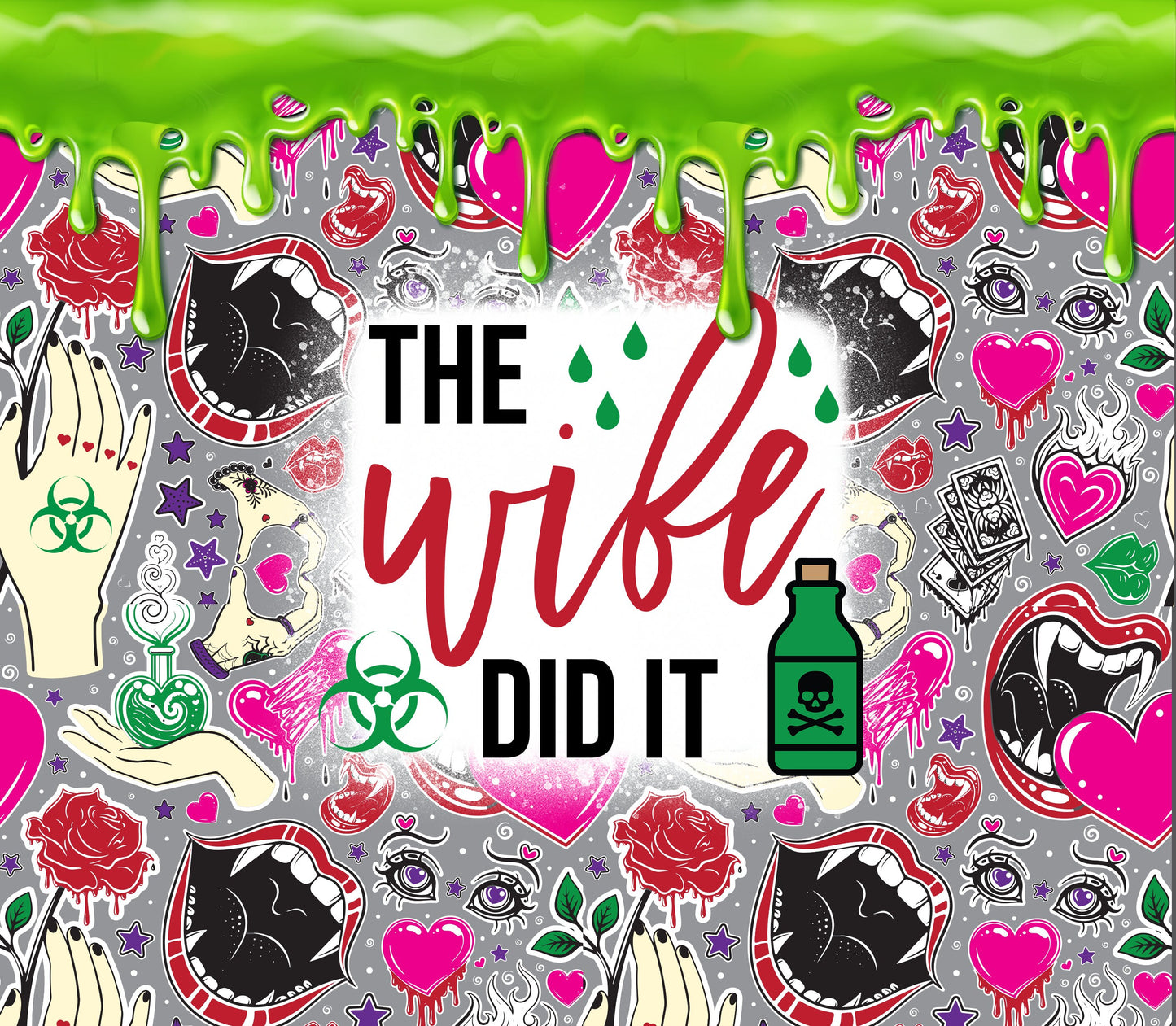 The Wife Did It True Crime 20 oz Tumbler