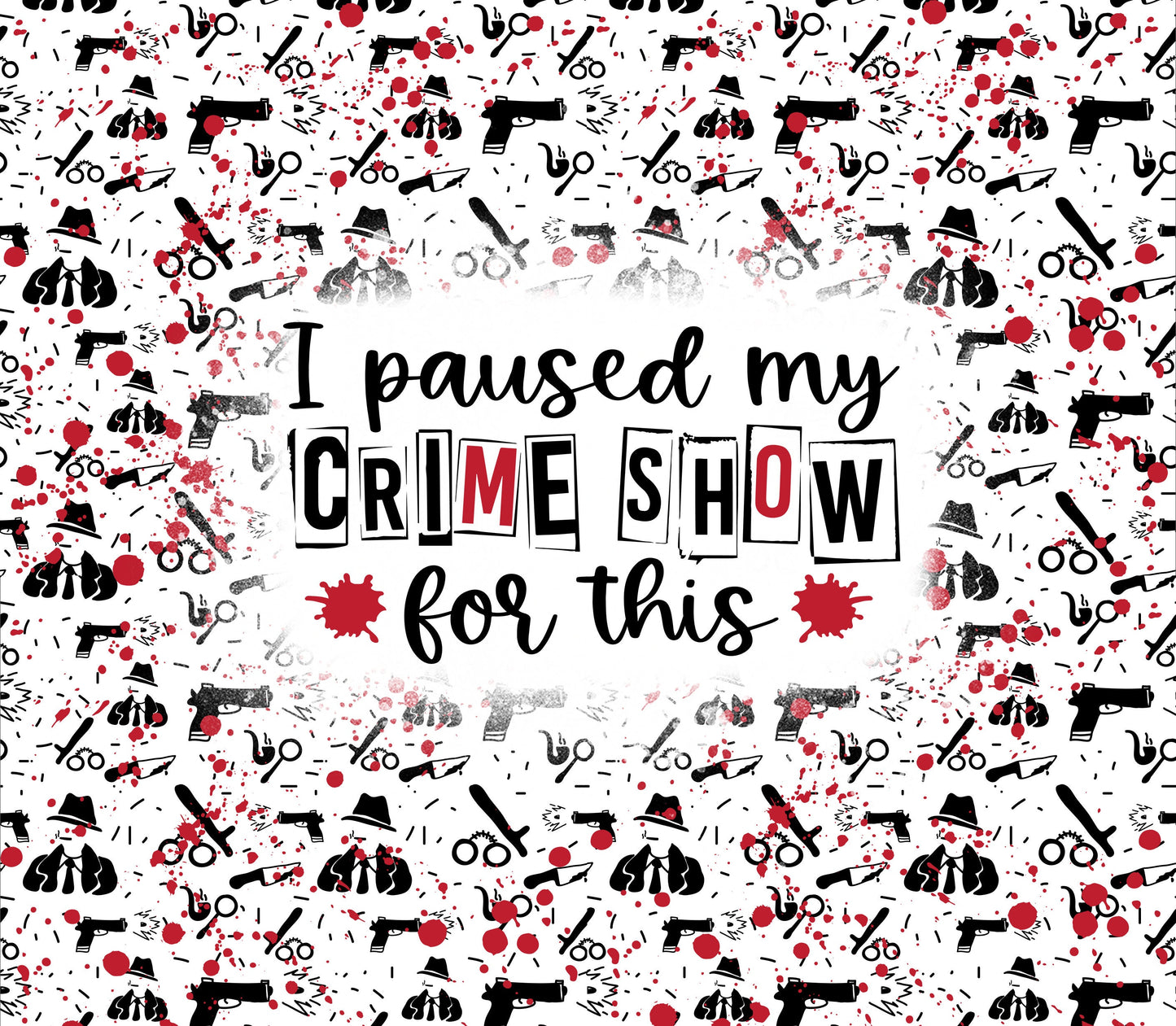 I Paused My Crime Show For This True Crime Tumbler