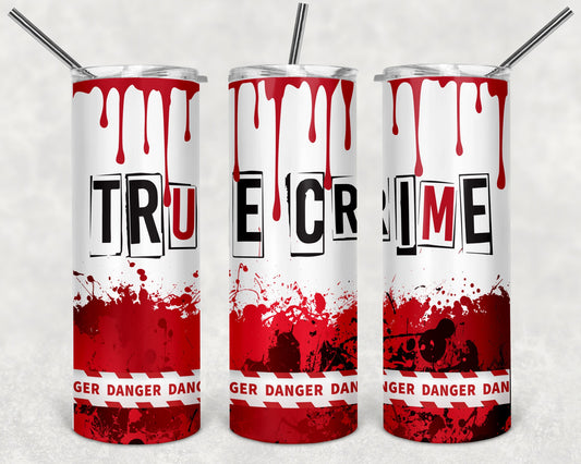 True Crime Blood Drip 20 oz Tumbler