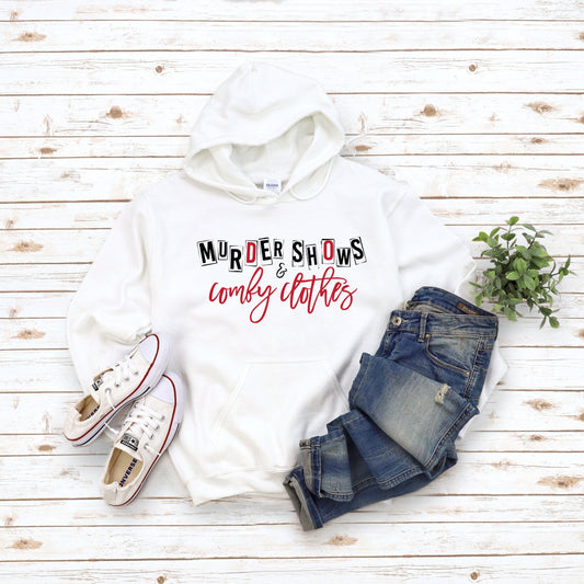 Murder Shows Comfy Clothes True Crime Hoodie