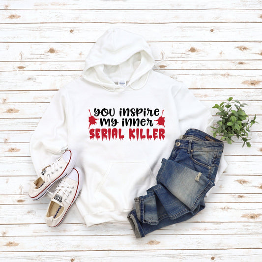 You Inspire My Inner Serial Killer True Crime Hoodie