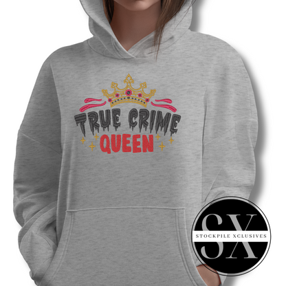 True Crime Queen Embroidered Hoodie or Sweatshirt