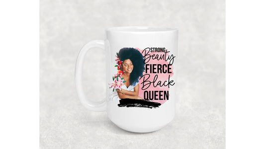 Strong Fierce Queen Coffee Mug, Black Girl Magic, Melanin Mug, Gifts for Black Women, Black Women, Gifts for Black Women