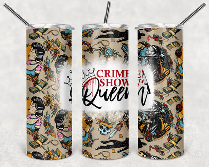 Crime Show Queen True Crime Tumbler